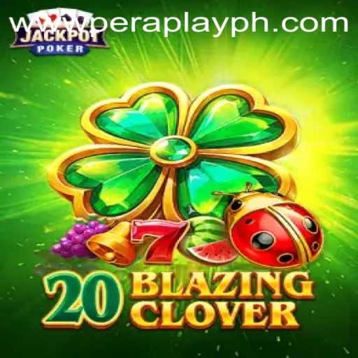 20BlazingClover: The New Sensation in the PeraPlay Universe