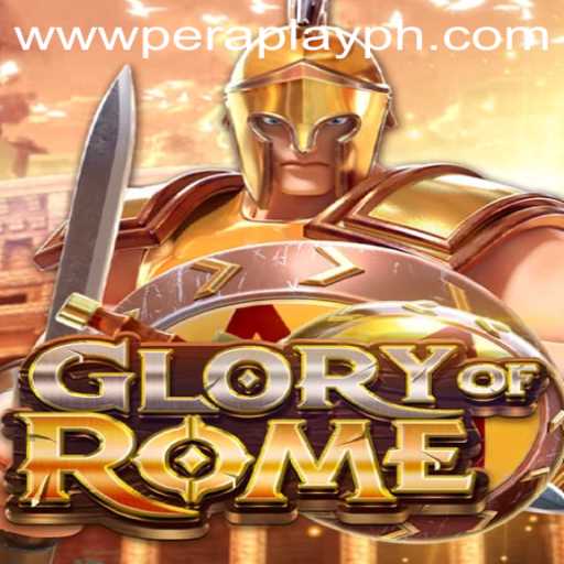Exploring the Intricacies of Glory of Rome: A Historical Odyssey by PeraPlay