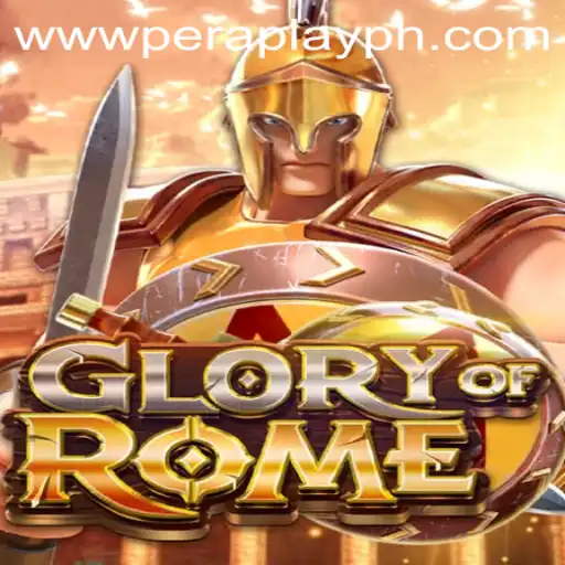 Exploring the Intricacies of Glory of Rome: A Historical Odyssey by PeraPlay