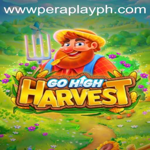 GoHighHarvest: The Exciting New Game Featuring PeraPlay