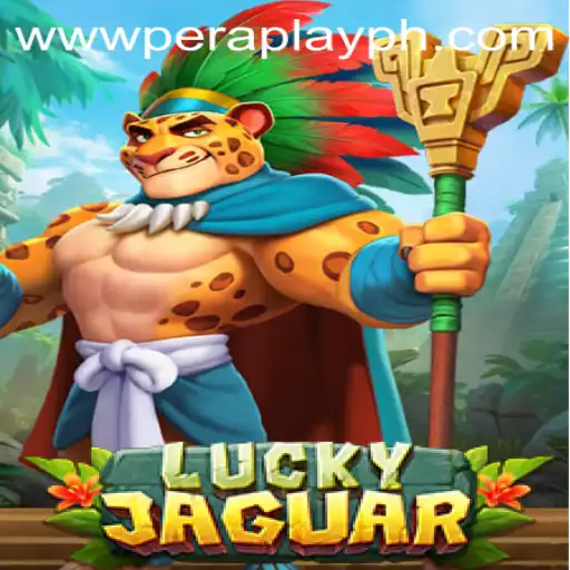 LuckyJaguar Game: Dive into the Thrilling World of PeraPlay